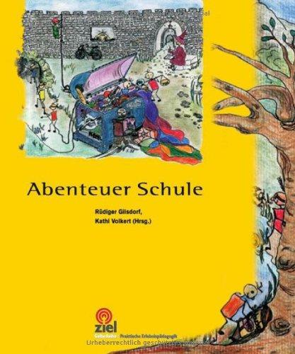 Abenteuer Schule