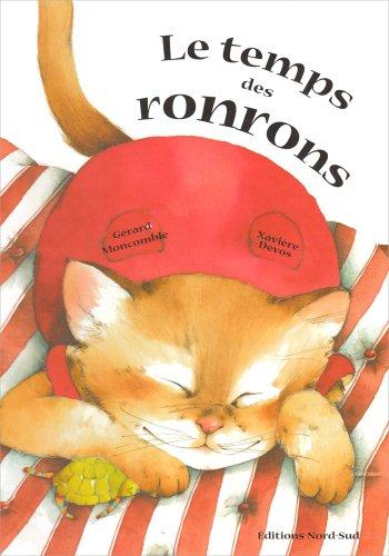 Le temps des ronrons : histoire