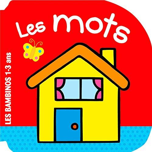 Les mots : 1-3 ans