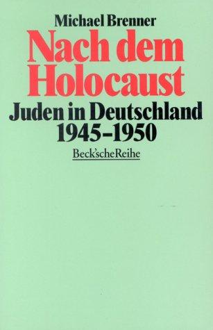 Nach dem Holocaust: Juden in Deutschland 1945-1950