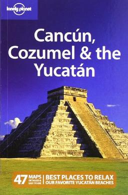 Cancun, Cozumel & the Yucatan