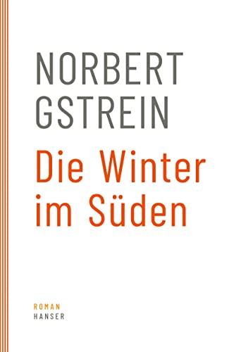 Die Winter im Süden: Roman