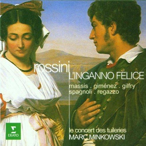 Rossini - L'Inganno felice / Massis, Giménez, Gilfry, Spagnoli, Regazzo, Le Concert des Tuileries, Minkowski