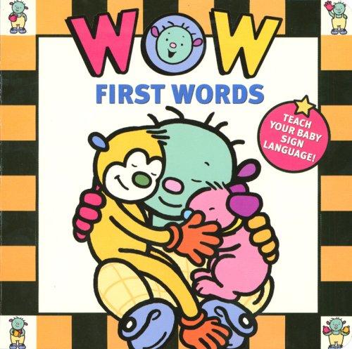 Wow Babies: First Words (Wow (Hyperion Books))