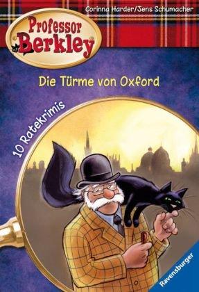 Die Türme von Oxford: 10 Ratekrimis