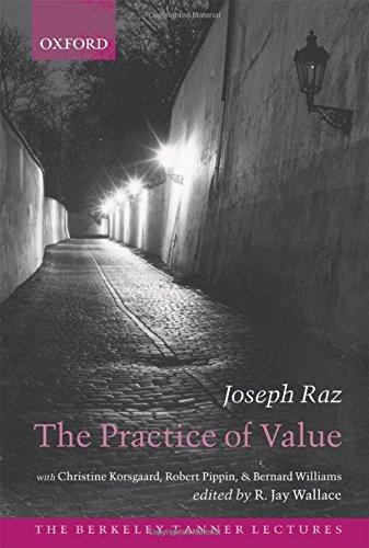 The Practice of Value (The Berkeley Tanner Lectures)