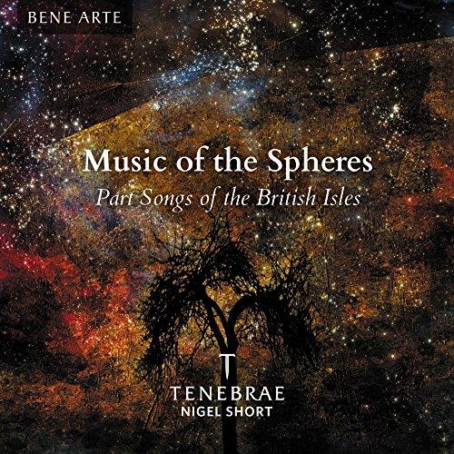 Music of the Spheres - Part Songs of the British Isles