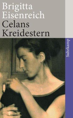 Celans Kreidestern: Ein Bericht. Mit Briefen und anderen unveröffentlichten Dokumenten (suhrkamp taschenbuch)