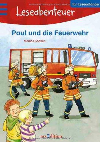 Leseabenteuer: Paul und die Feuerwehr