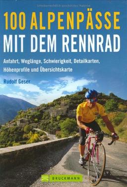 100 Alpenpässe mit dem Rennrad