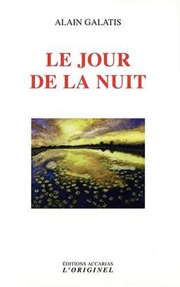 Le jour de la nuit