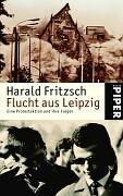 Flucht aus Leipzig: Eine Protestaktion und ihre Folgen