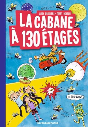 La cabane à étages. Vol. 10. La cabane à 130 étages