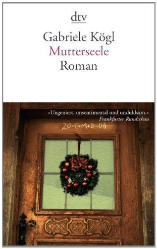 Mutterseele: Roman