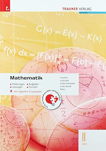 Mathematik II HAK inkl. digitalem Zusatzpaket - Erklärungen, Aufgaben, Lösungen, Formeln