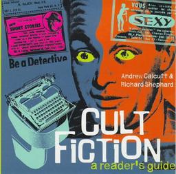 Cult Fiction: A Reader's Guide