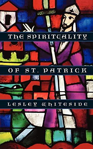 The Spirituality of St. Patrick