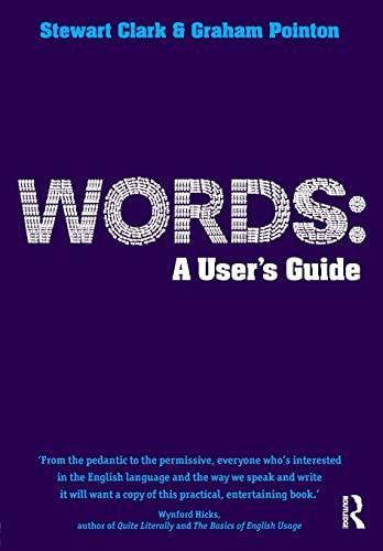 Words: A User's Guide (Learning About Language)