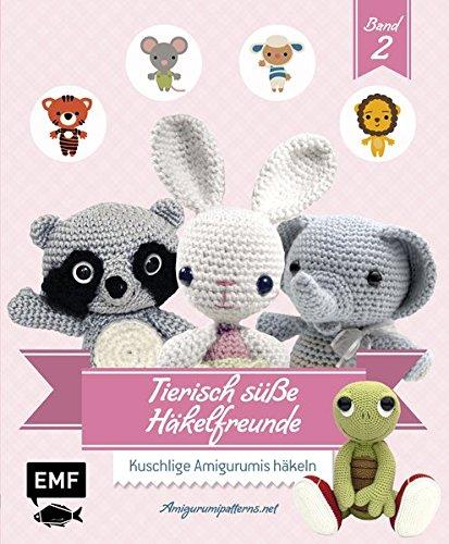 Noch mehr tierisch süße Häkelfreunde: Kuschlige Amigurumis häkeln