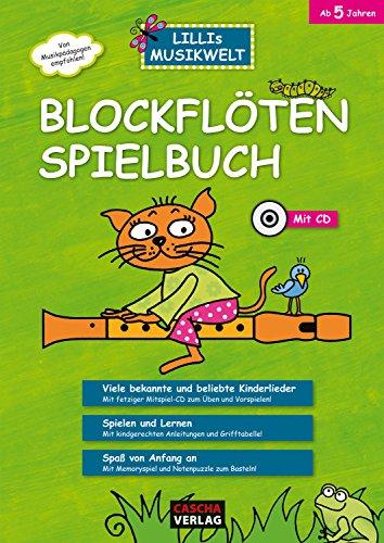 Blockflöten Spielbuch mit CD: Bekannte und beliebte Kinderlieder für Kinder ab 5 Jahren