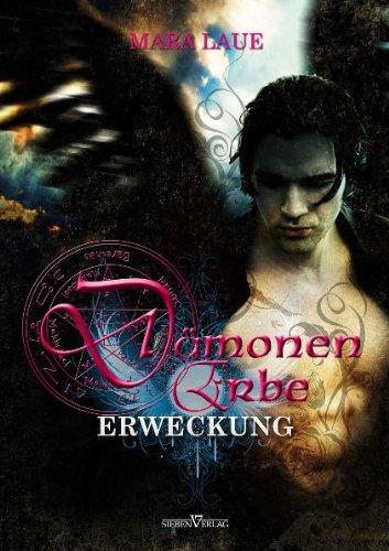 Dämonenerbe 01 - Erweckung