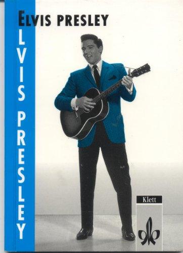 Texte für neue Leser, Elvis Presley