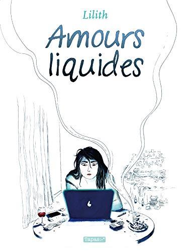 Amours liquides