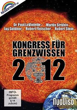 Kongress für Grenzwissen 2012 [2 DVDs]