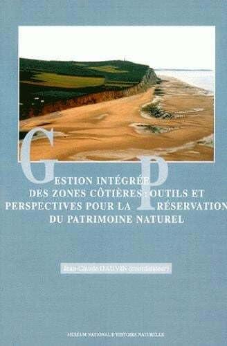 Gestion intégrée des zones côtières : outils et perspectives pour la préservation du patrimoine naturel