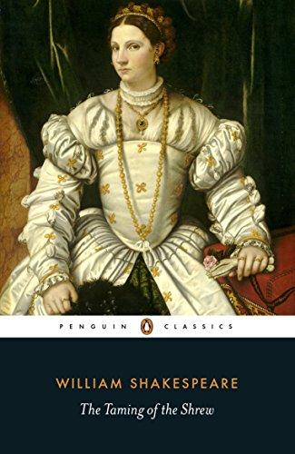 The Taming of the Shrew (Penguin Classics)