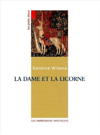 Les petits dieux. La dame et la licorne