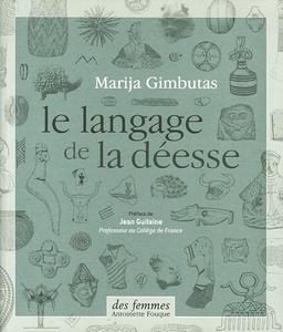 Le langage de la déesse