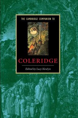 The Cambridge Companion to Coleridge (Cambridge Companions to Literature)