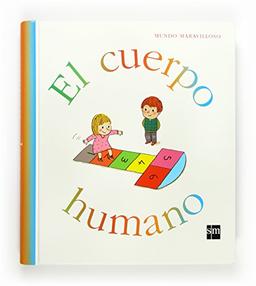 El cuerpo humano (Mundo maravilloso)