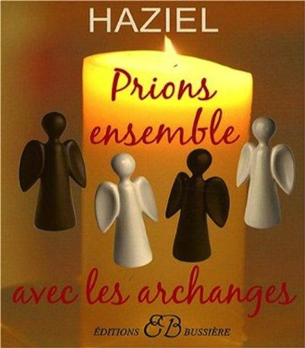 Prions ensemble aves les archanges