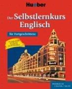 Der Selbstlernkurs für Fortgeschrittene, Audio-CD-Version, Englisch