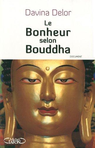 Le bonheur selon Bouddha