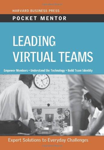 Leading Virtual Teams (Pocket Mentor)