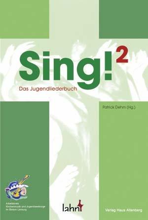 Sing! 2: Das Jugendliederbuch