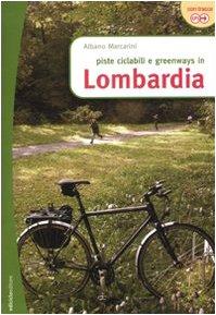 Piste ciclabili e greenways in Lombardia