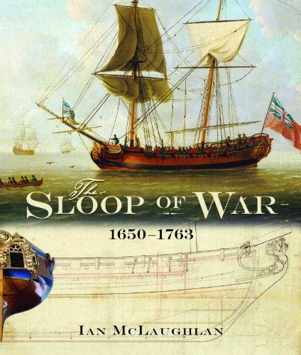 The Sloop Of War: 1650-1763