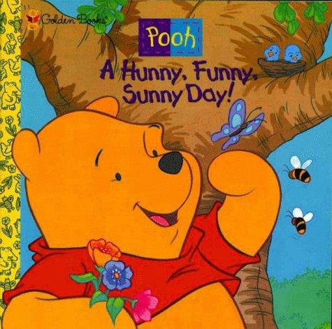 A Hunny, Funny, Sunny Day! (Pooh)