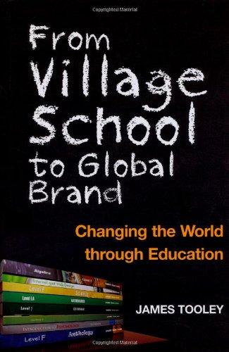 From Village School to Global Brand: Changing the World Through Education