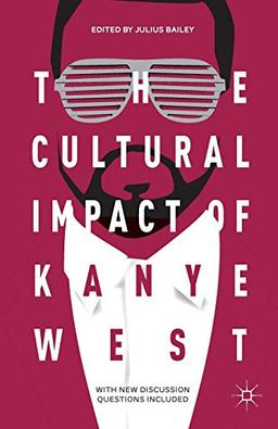 The Cultural Impact of Kanye West