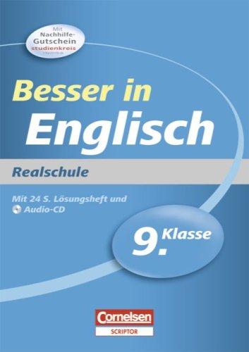 Besser in der Sekundarstufe I - Englisch - Realschule: 9. Schuljahr - Übungsbuch mit separatem Lösungsheft (20 S.) und Hör-CD