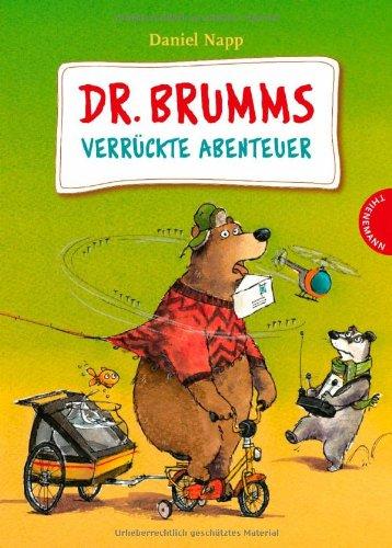 Dr. Brumms verrückte Abenteuer (31 Kurzgeschichten von Dr. Brumm)