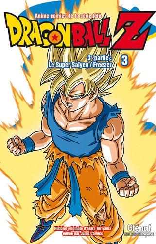 Dragon Ball Z : 3e partie, Le super Saïyen, Freezer. Vol. 3