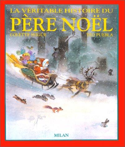 La véritable histoire du Père Noël