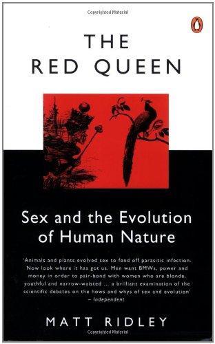 The Red Queen: Sex and the Evolution of Human Nature (Penguin Press Science)