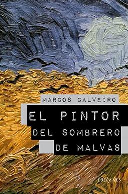 El pintor del sombrero de malvas (Premios Literatura)